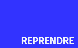 REPRENDRE