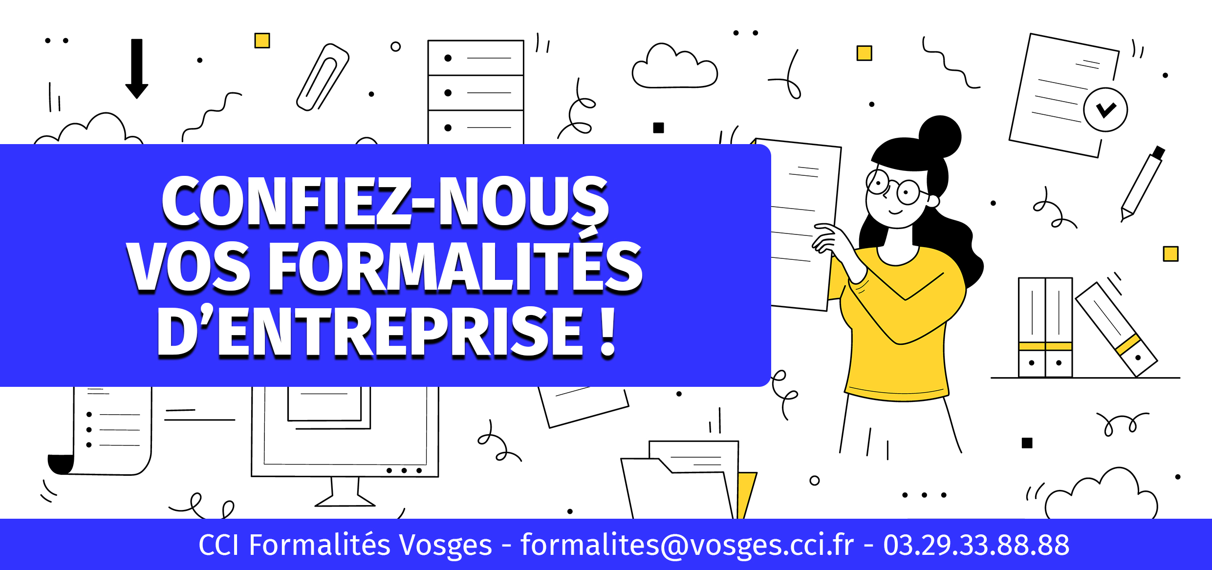 confiez nous vos formalités d'entreprise